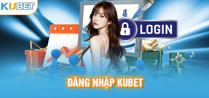 Đăng nhập nhanh với link Kubet chính thức