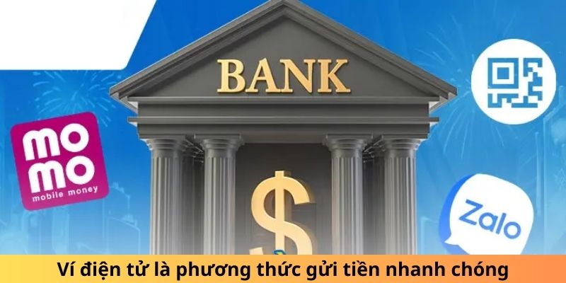 Ví điện tử là phương thức gửi tiền nhanh chóng